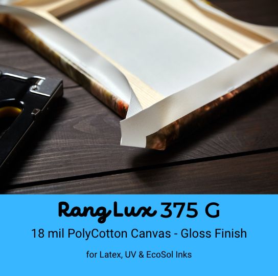 RANG LUX Poly Cotton Canvas – 375 Gloss (18 mil)